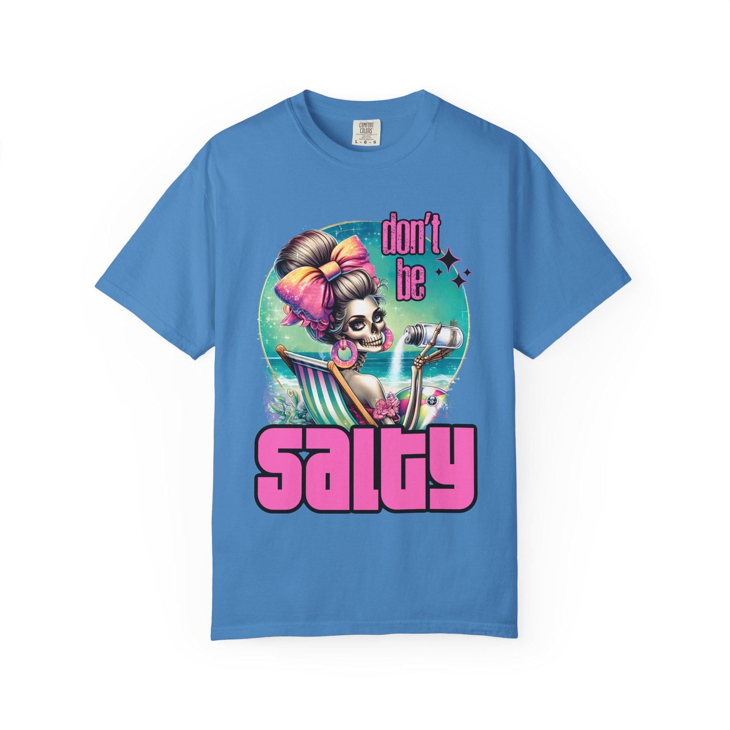 Don't Be Salty Unisex Garment-Dyed T-Shirt, Fun Summer Tee, Beachwear, Gift for Friends, Casual Fashion