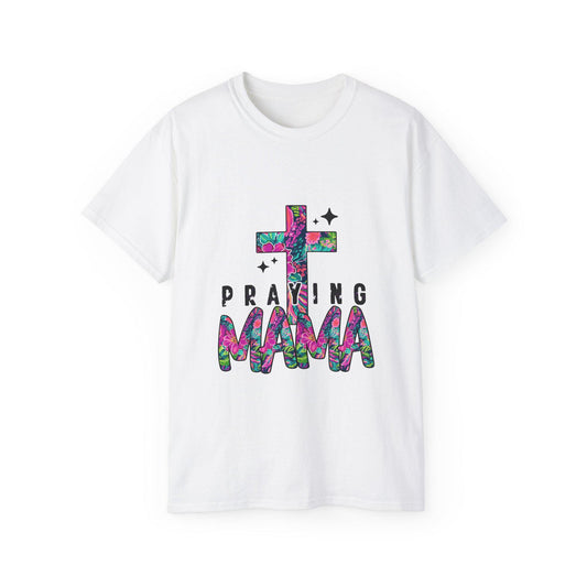 Praying Mama Tee, Inspirational T-Shirt for Moms, Christian Gift, Faith-Based Apparel, Mother's Day Gift, Comfortable Casual Wear