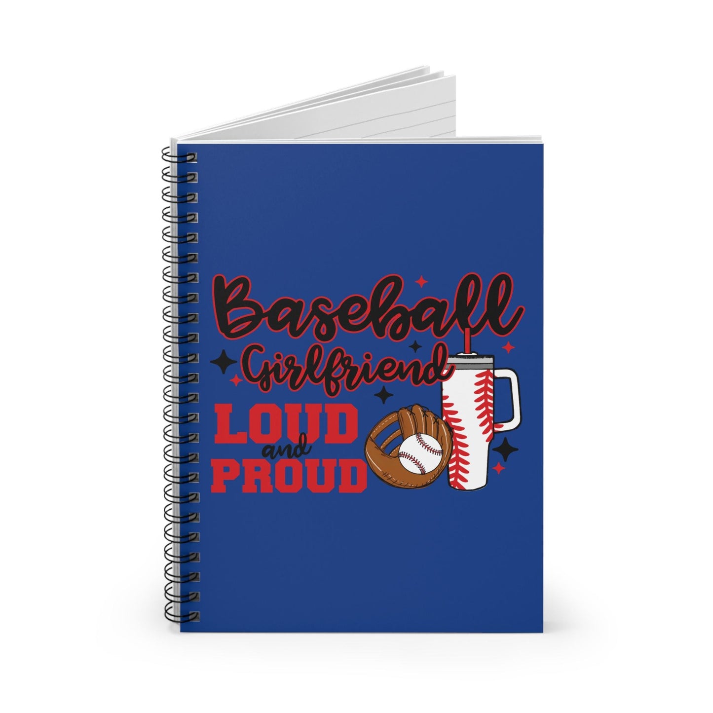 Baseball Girlfriend Notebook, Loud and Proud Spiral Journal for Sports Lovers, Perfect Gift for Fans, Back to School, Team Spirit
