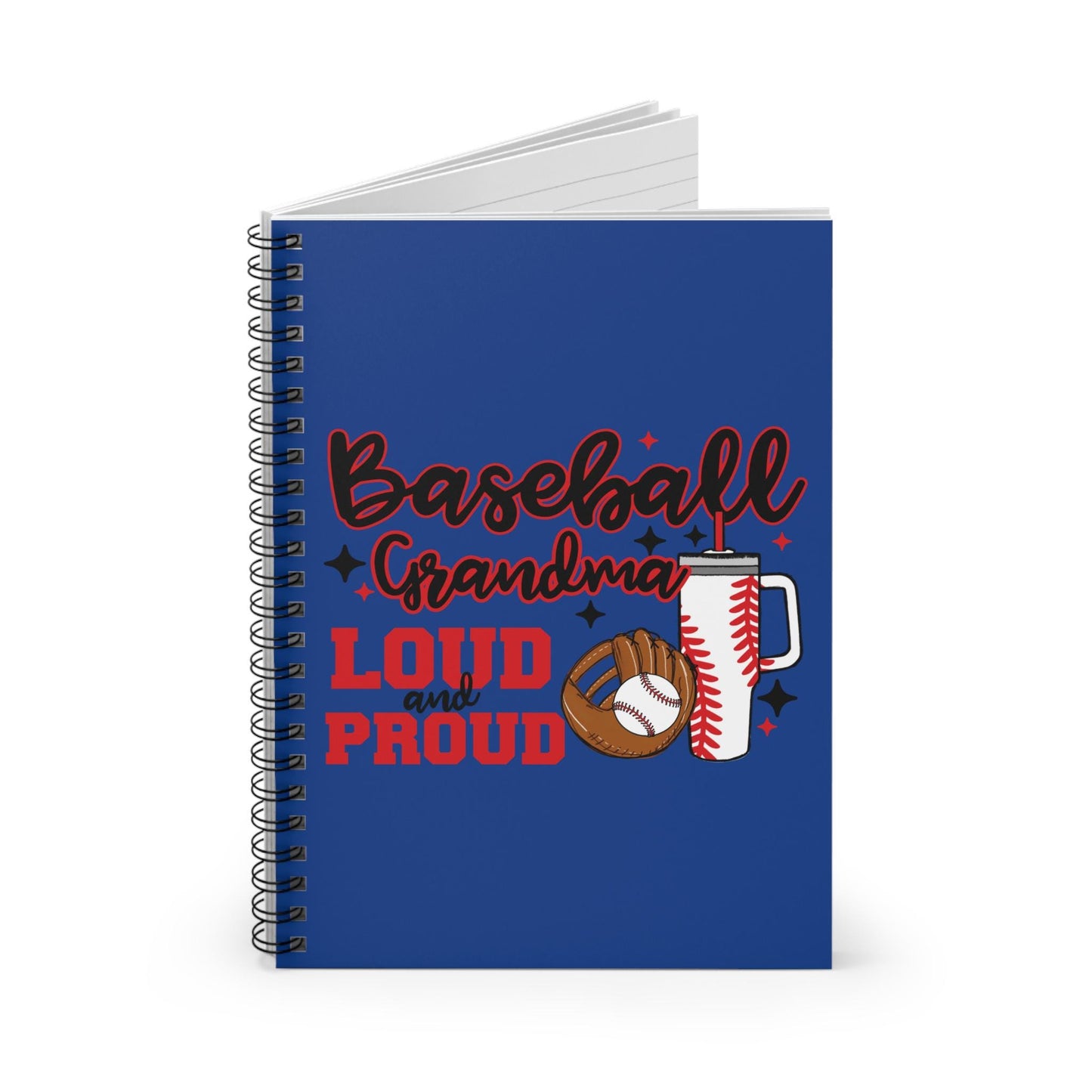 Baseball Grandma Spiral Notebook - Loud and Proud, Gift for Baseball Lovers, Journaling, School Supplies, Notebook for Grandmas, Sports Fan