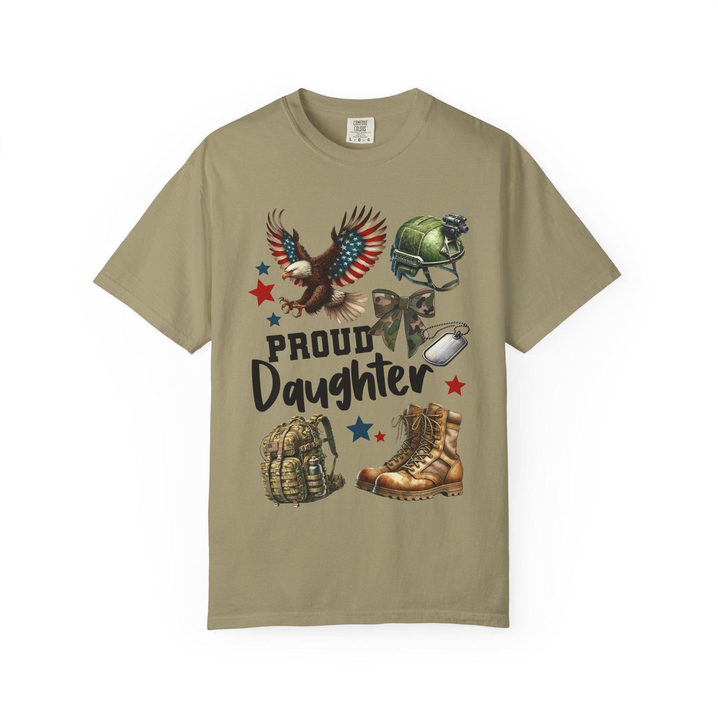 Proud Daughter T-shirt, Military Family Shirt, Support Our Troops Top, Veterans Day Gift, Unisex Garment-Dyed Tee