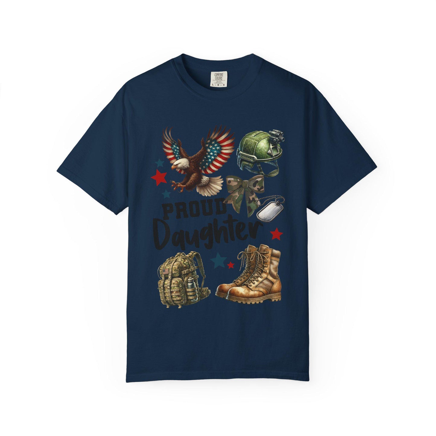 Proud Daughter T-shirt, Military Family Shirt, Support Our Troops Top, Veterans Day Gift, Unisex Garment-Dyed Tee