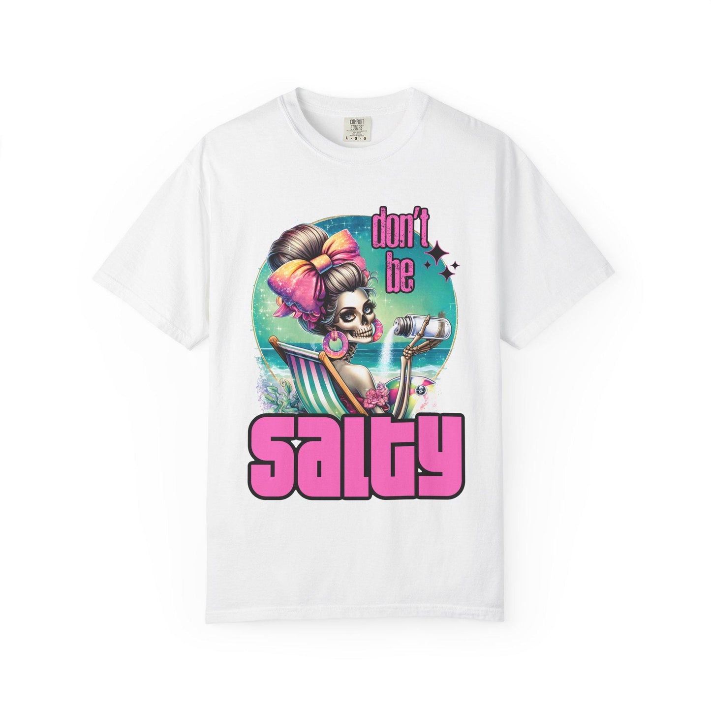 Don't Be Salty Unisex Garment-Dyed T-Shirt, Fun Summer Tee, Beachwear, Gift for Friends, Casual Fashion