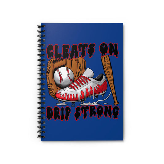 Sporty Spiral Notebook - Cleats On Drip Strong, Baseball Journal, Athlete Gift, Back to School, Sports Planner, Creative Writing Book