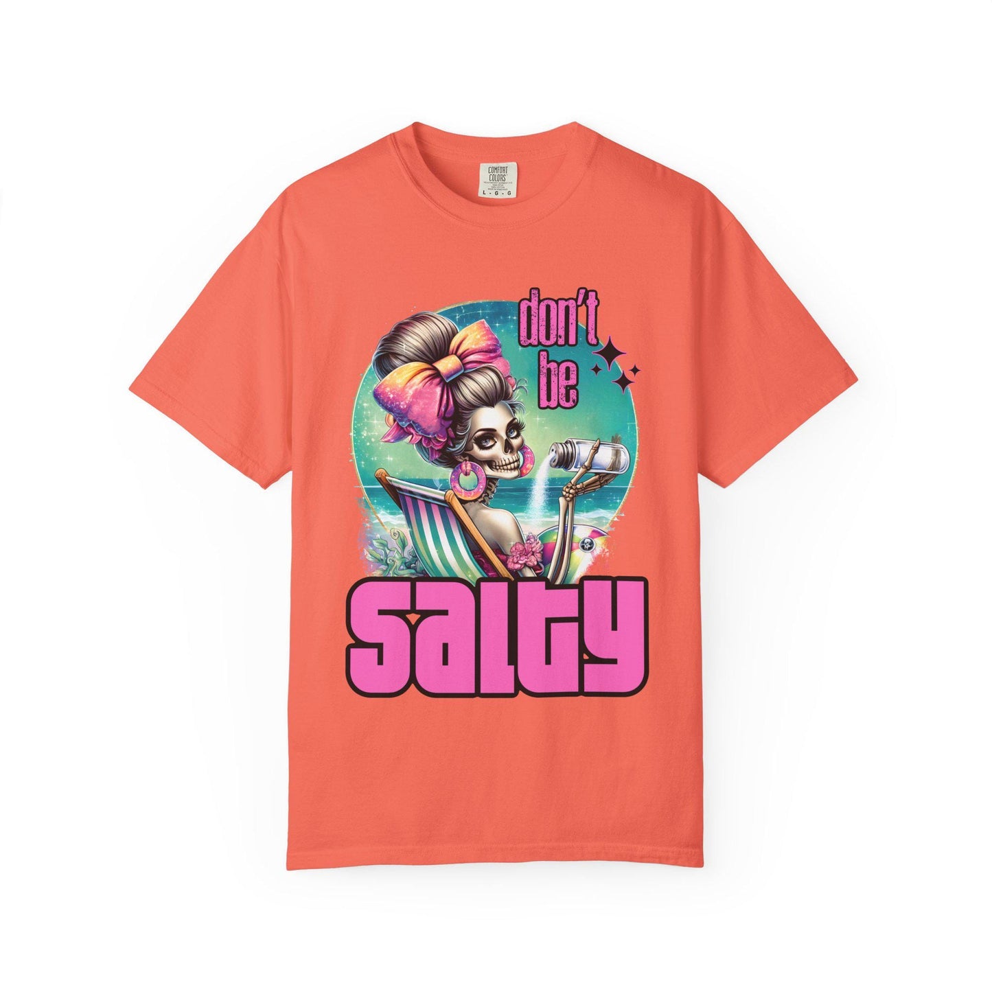 Don't Be Salty Unisex Garment-Dyed T-Shirt, Fun Summer Tee, Beachwear, Gift for Friends, Casual Fashion