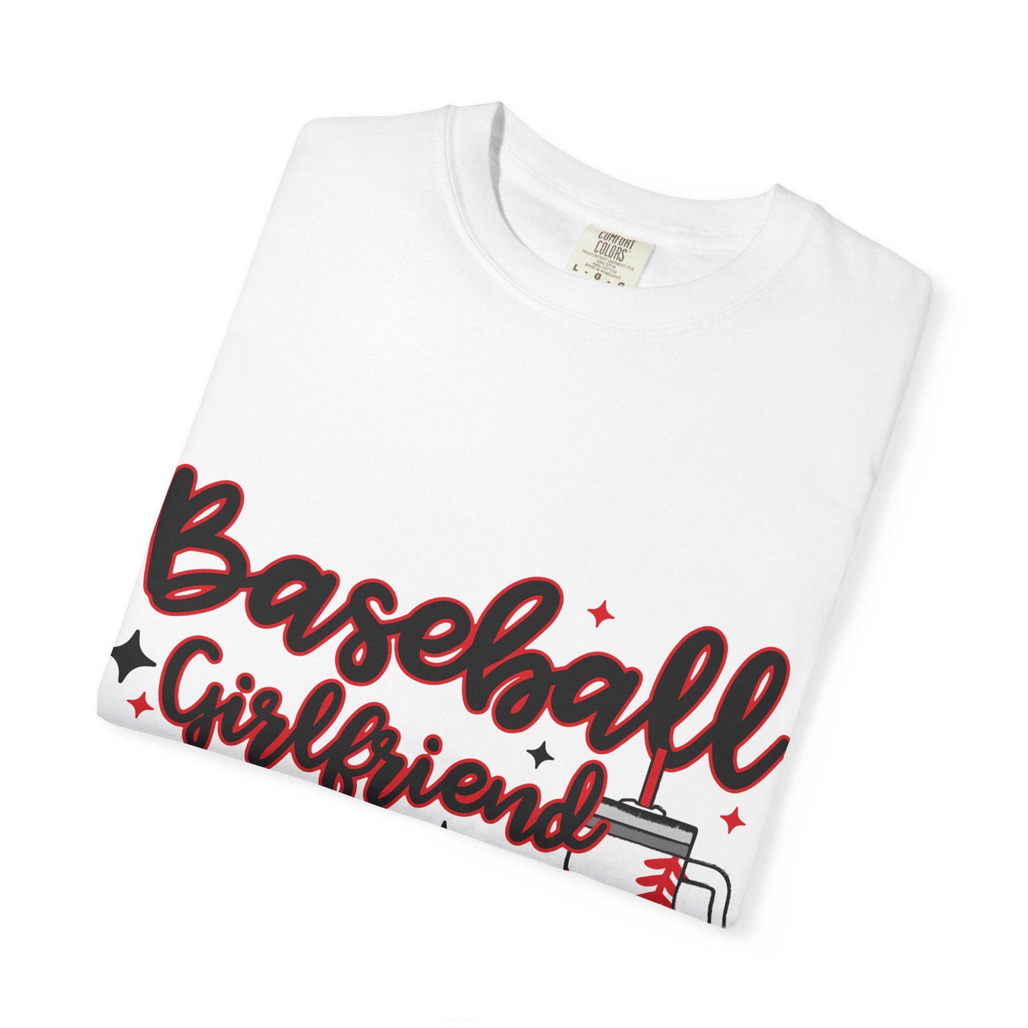 Baseball Girlfriend Garment-Dyed T-Shirt, Loud and Proud Tee for Softball Fans, Sports Team Apparel, Game Day Shirt, Gift for Her, Casual